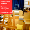 Live Figure Drawing Workshop: Thursday, January 23rd, 6:30pm - 9:00pm