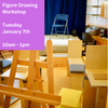 Live Figure Drawing Workshop: Tuesday, January 7th, 10am - 1pm