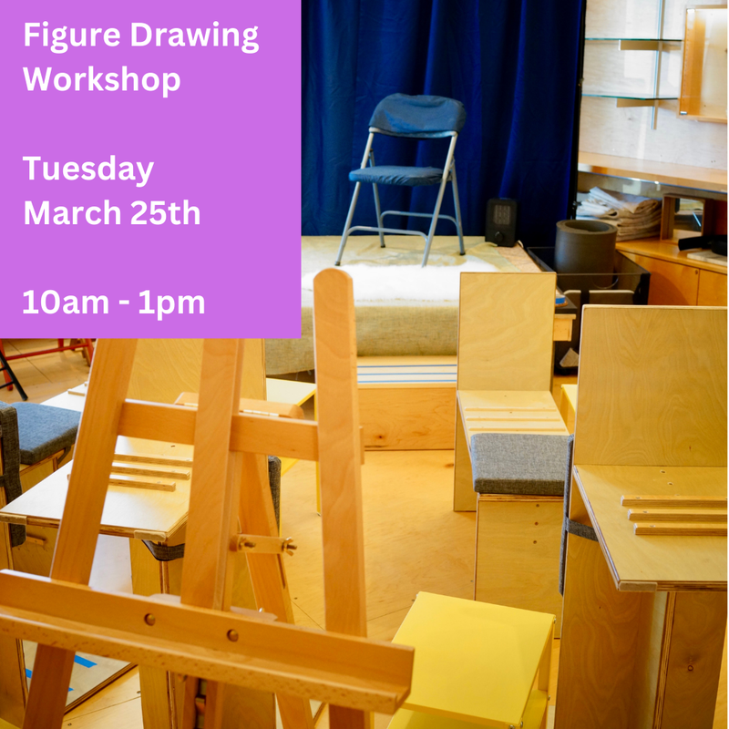 Live Figure Drawing Workshop: Tuesday, March 25th, 10am - 1pm