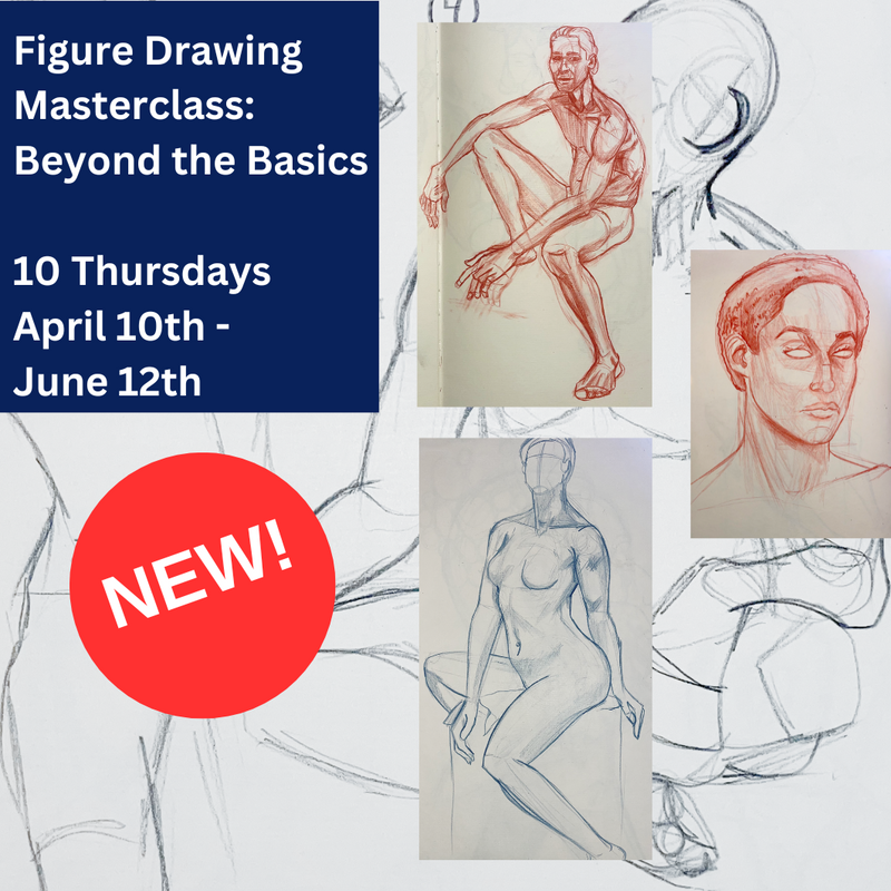 Figure Drawing Masterclass: Beyond the Basics, Thursdays