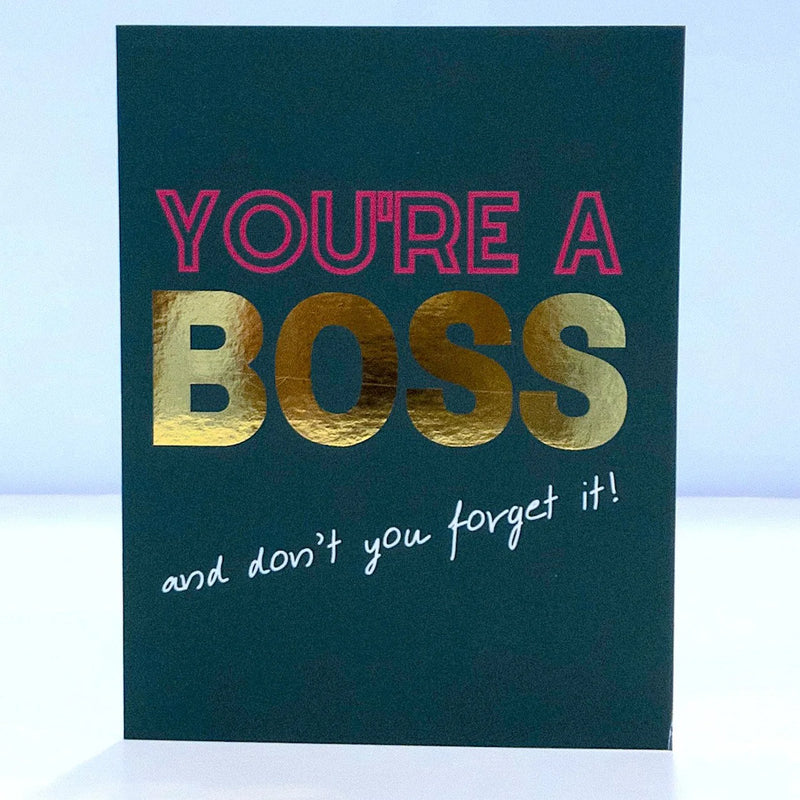 You're A Boss Card