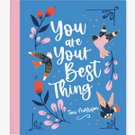 You Are Your Best Thing Card